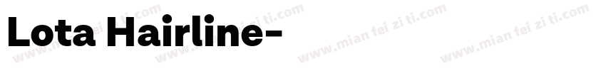 Lota Hairline字体转换